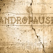 Manopause: The Truth About Male Menopause